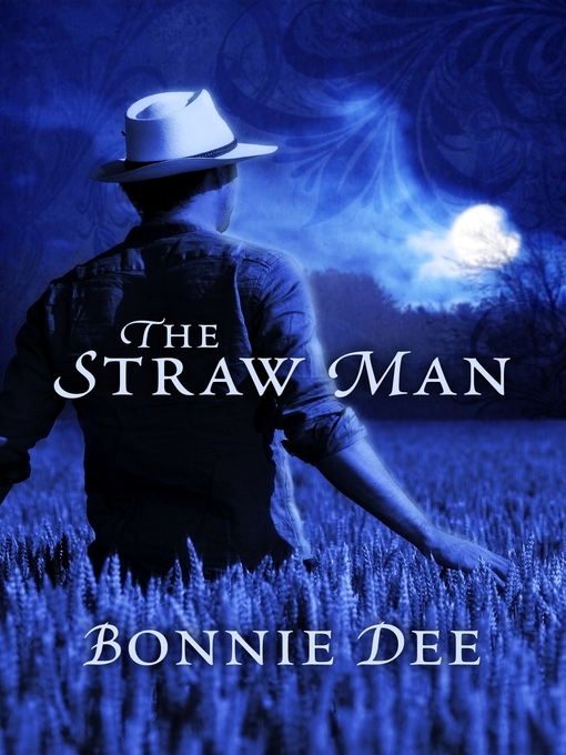 Title details for The Straw Man by Bonnie Dee - Available